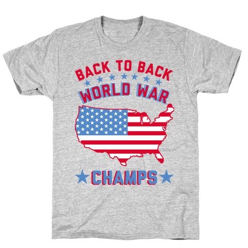 Back To Back World War Champs T Shirts Lookhuman