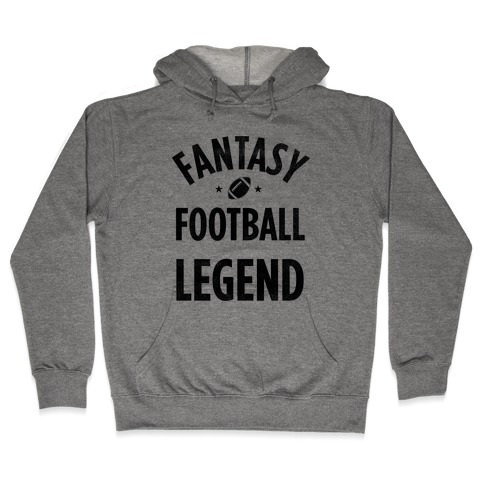 Fantasy Football Legend Hooded Sweatshirt