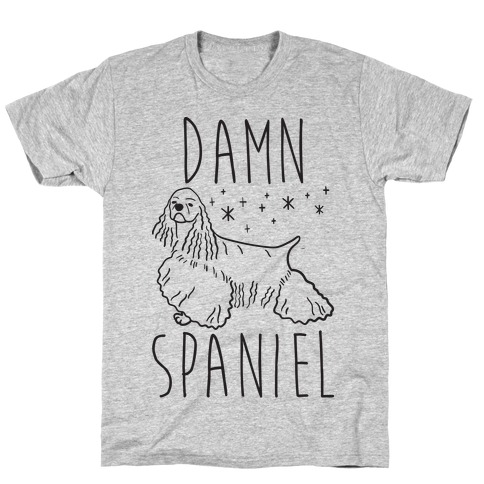 Damn Spaniel T-Shirt