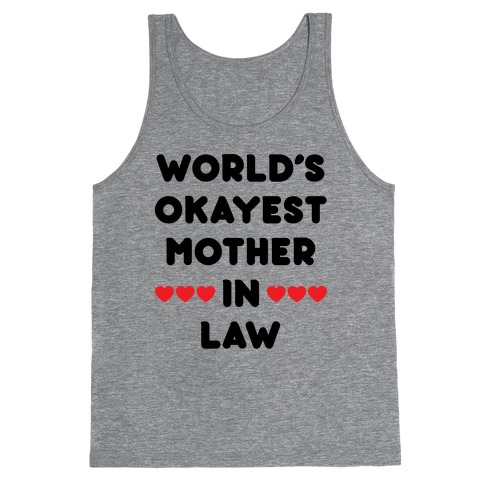 World's Okayest Mother-In-Law Tank Top