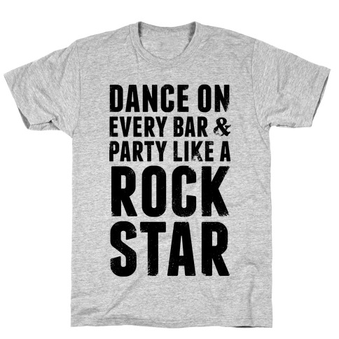 Party Like A Rock Star T-Shirt