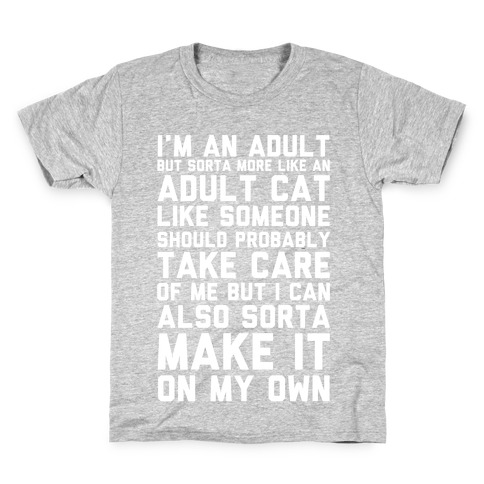 I'm An Adult But Sorta More Like An Adult Cat Kids T-Shirt