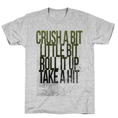 Crush a Bit T-Shirt