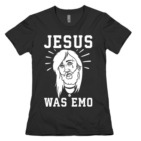 Jesus Was Emo Womens T-Shirt