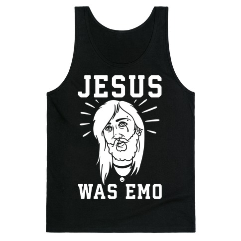 Jesus Was Emo Tank Top