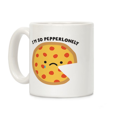 Pepperlonely Pizza Coffee Mug