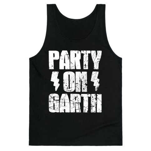 Party On (Wayne & Garth Part 2) Tank Top