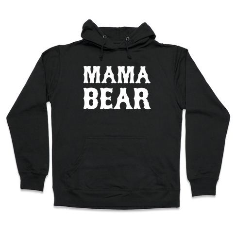 mama bear zip up hoodie