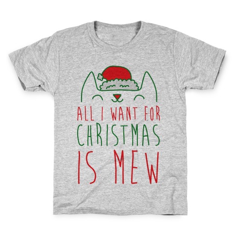 All I Want For Christmas Is Mew Kids T-Shirt