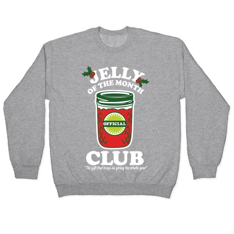Jelly Of the Month Club Pullover