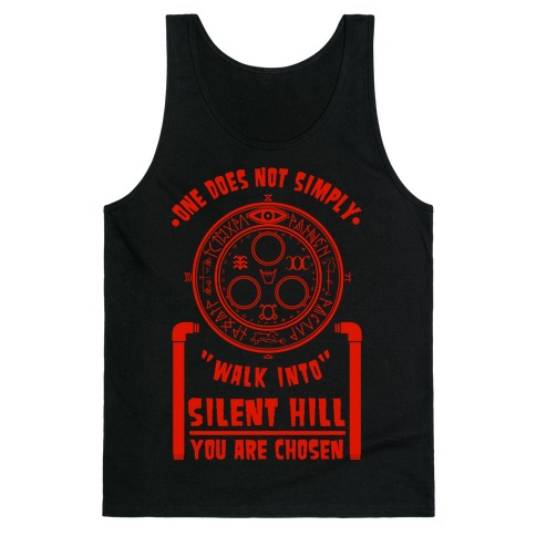 One Does Not Simply Walk Into Silent Hill Tank Top