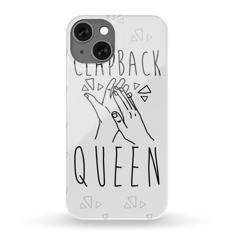 Clapback Queen Phone Case