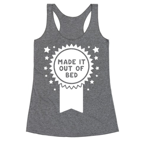Made It Out Of Bed Racerback Tank Top