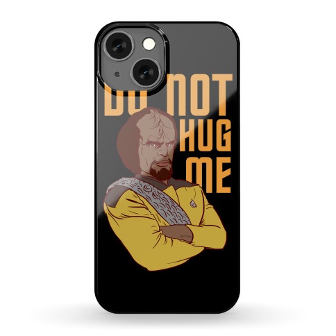 Do Not Hug Me Phone Case
