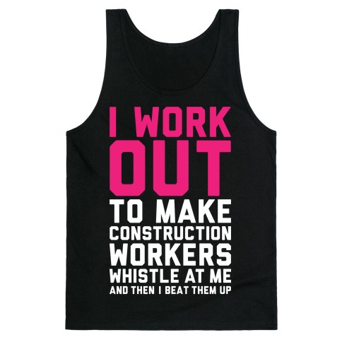 Construction Workers Tank Top