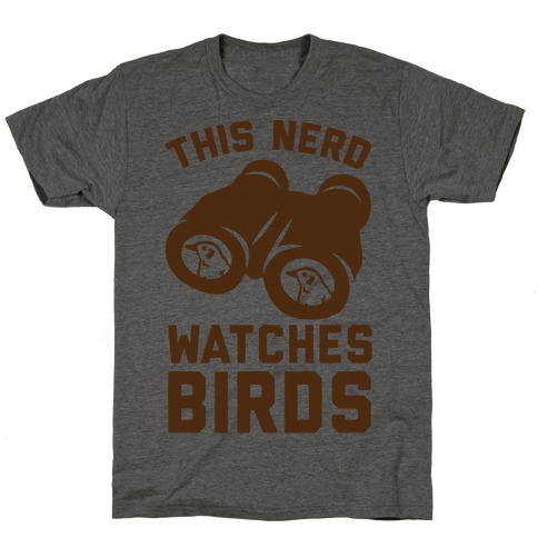 This Nerd Watches Birds T-Shirt