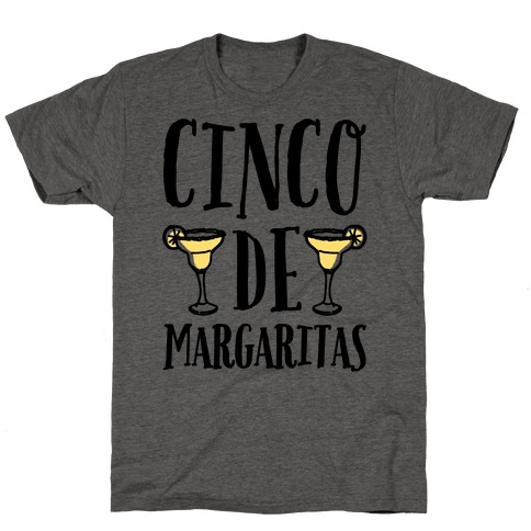 Cinco De Margaritas T-Shirt