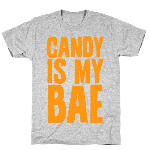 Candy is My Bae T-Shirt