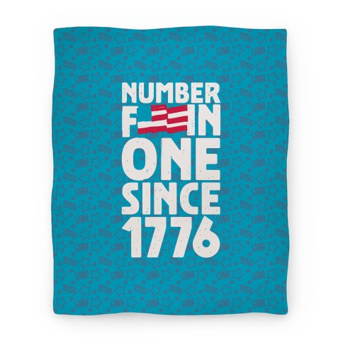 Number F***in One Since 1776 Blanket