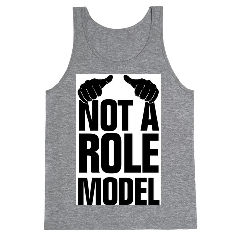 Not a Role Model (Thumbs Up) Tank Top