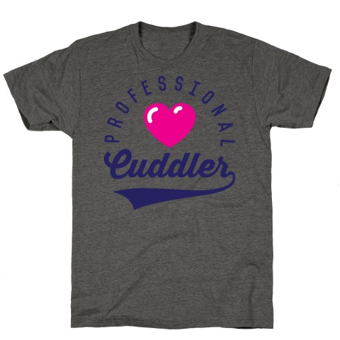 Professional Cuddler T-Shirt