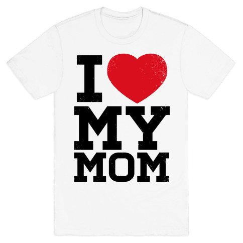 I Heart My Mom - TShirt - HUMAN