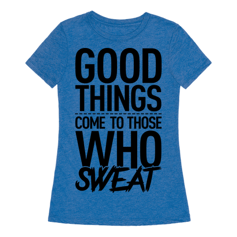 good things to come t shirt