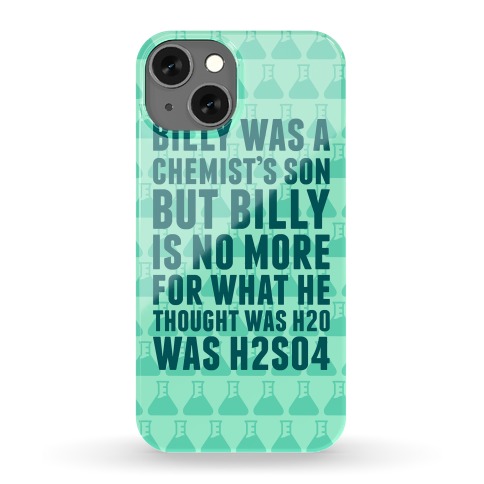 Billy Was A Chemist's Son Phone Case
