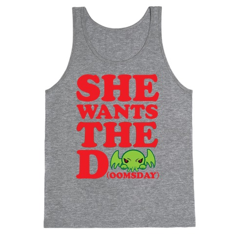 She Wants the Doomsday Tank Top