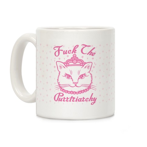 F*** The Purrtriarchy Coffee Mug