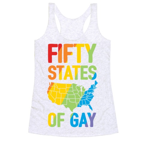 Fifty States Of Gay Racerback Tank Top