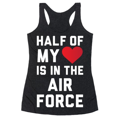 Half My Heart Is In The Air Force Racerback Tank Top