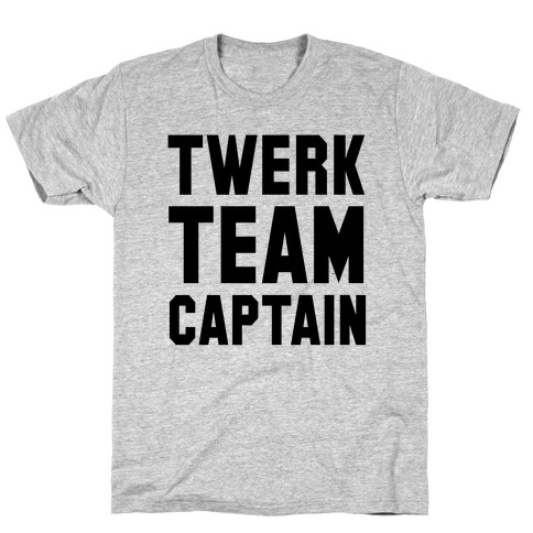 Baby Twerk Team Captain T-Shirt