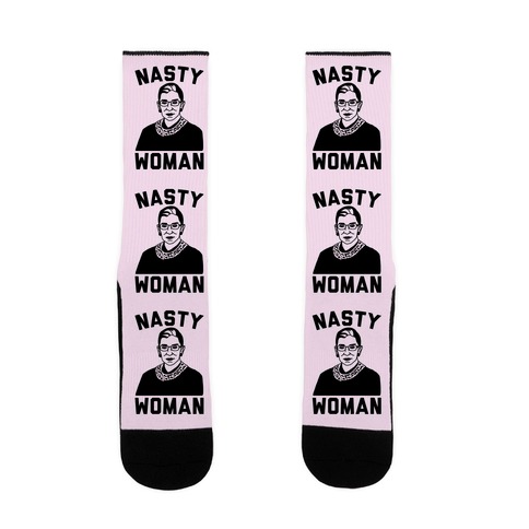 Nasty Woman RBG Sock