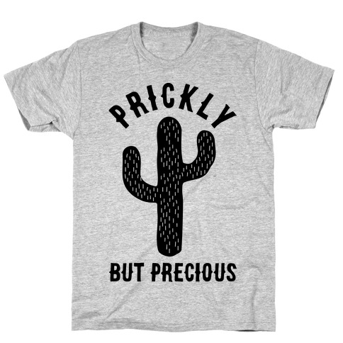 Prickly But Precious T-Shirt