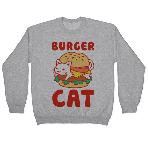 Burger Cat (Text) Pullover