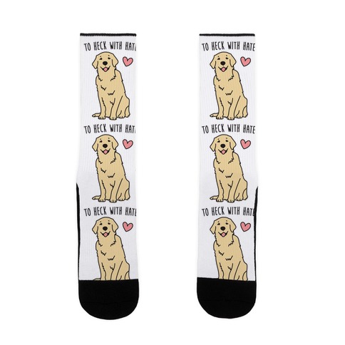 To Heck With Hate Doggo Sock