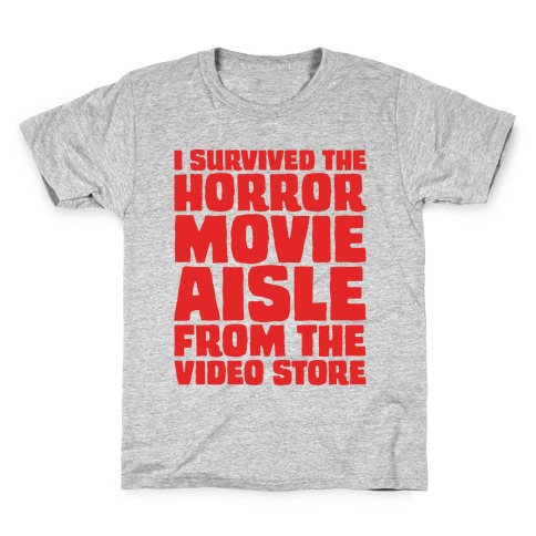 I Survived The Horror Movie Aisle Kids T-Shirt