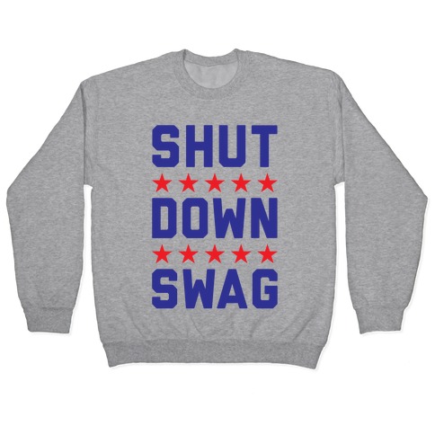 Shutdown Swag Pullover