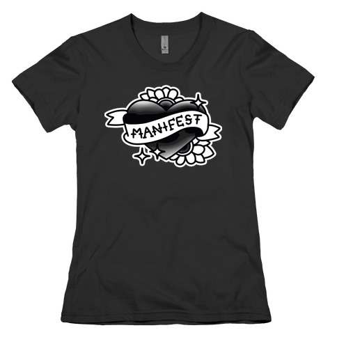Manifest (Black & White) Womens T-Shirt