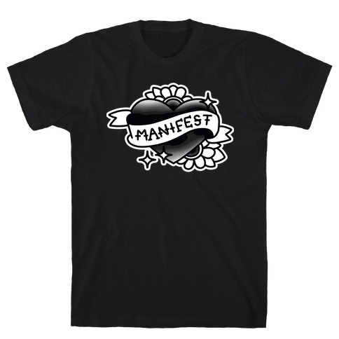 Manifest (Black & White) T-Shirt