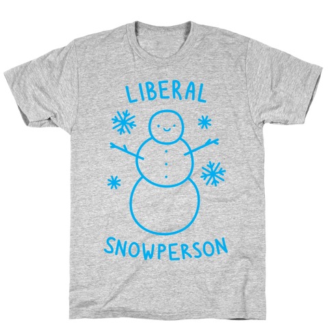 Liberal Snowperson T-Shirt