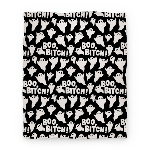 Boo, Bitch! Pattern Blanket