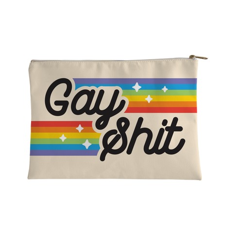 Gay Shit Accessory Bag