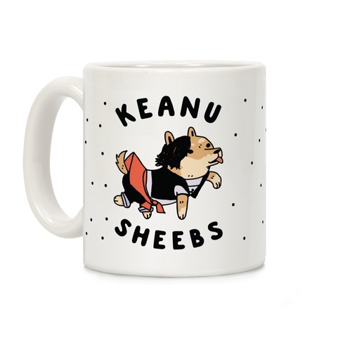 Keanu Sheebs Coffee Mug