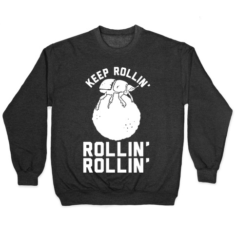 Keep Rollin' Dung Beetle Pullover