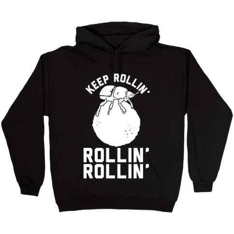 Keep Rollin' Dung Beetle Hooded Sweatshirt