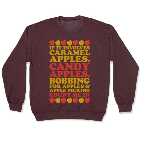 If It Involves Apples Count Me In White Print Pullover