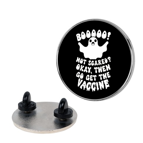 Go Get the Vaccine Ghost Pin