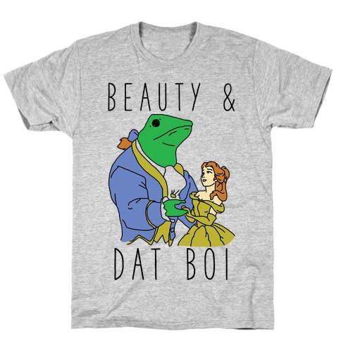 Beauty And Dat Boi T-Shirt